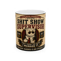Shit Show Supervisor Mug – Funny Boss & Manager Gift | Explosive Diarrhea