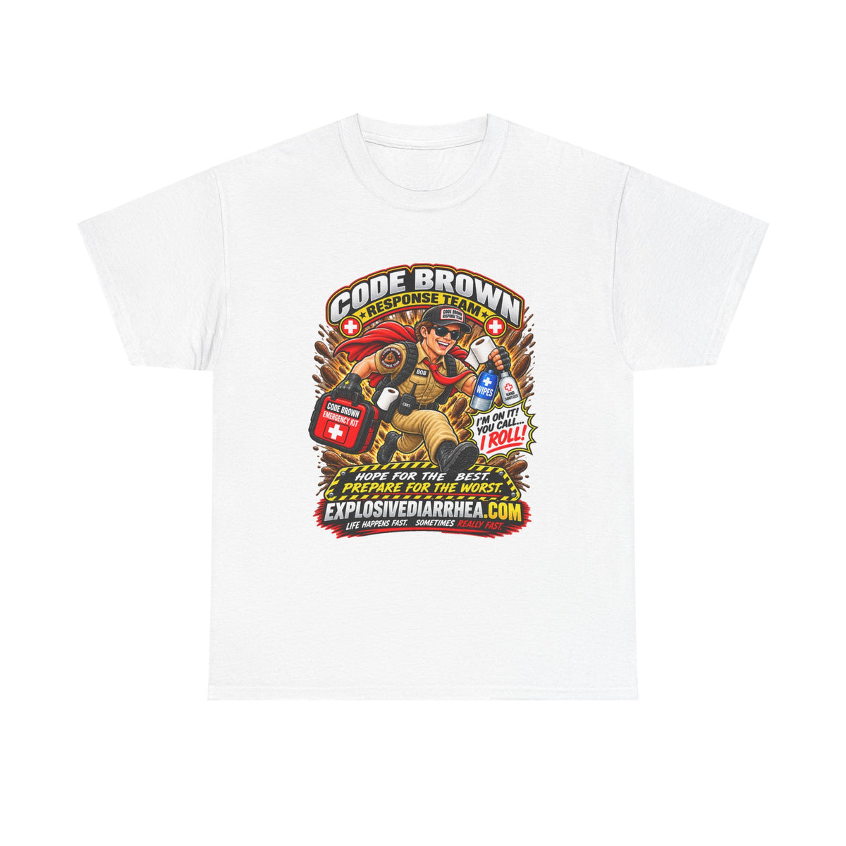 Code Brown Response Team T-Shirt — “Always Ready” Emergency Humor Tee